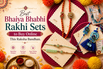 Best Bhaiya Bhabhi Rakhi Sets to Buy Online This Raksha Bandhan