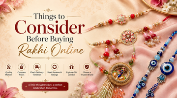 Things to Consider Before Buying Rakhi Online