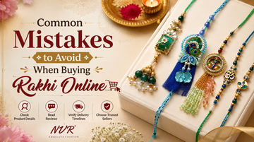 Common Mistakes to Avoid When Buying Rakhi Online
