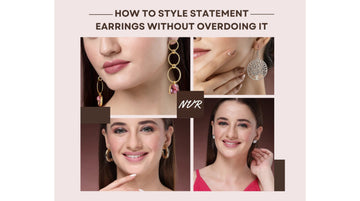 How to Style Statement Earrings Without Overdoing It