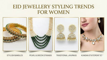 Eid Jewellery Styling Trends for Women